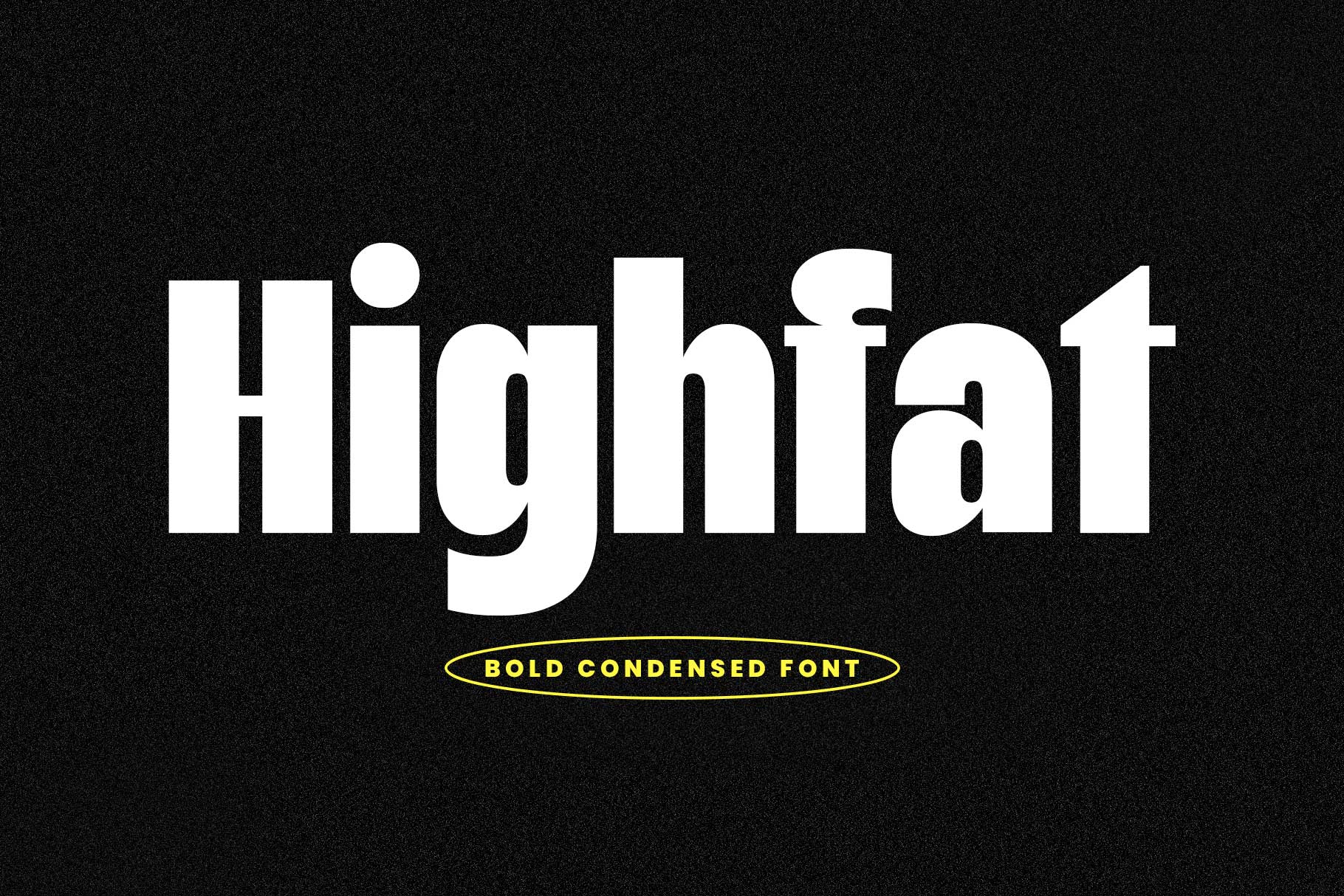 Highfat - Bold Condensed