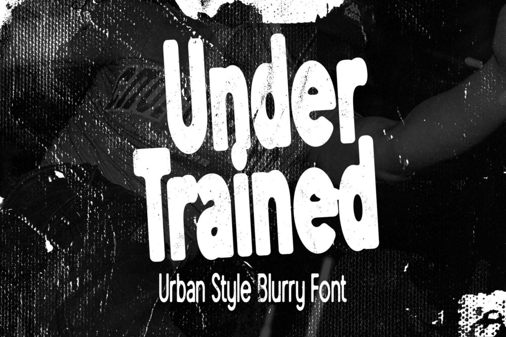 Under Trained urban blurry sans serif font poster preview