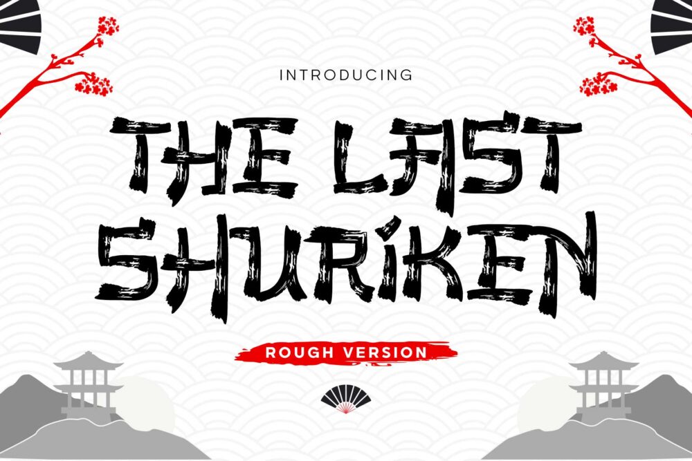 The Last Shuriken Rough Japanese Brush Font
