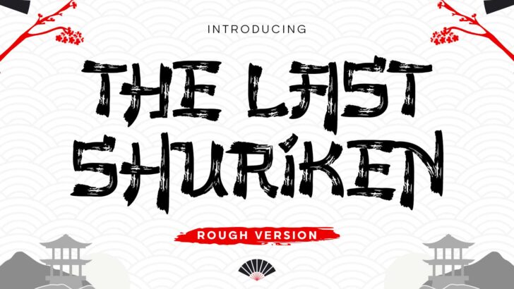 The Last Shuriken Rough Japanese Brush Font